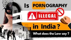 Banned Indian Porn - Is Pornography illegal in India? | Legal status of Pornography in India | Porn  ban in India - YouTube