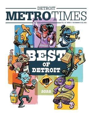 Dexters Lab Lesbian Porn - Metro Times Best Of Detroit 11/16/22 by Chava Communications - Issuu