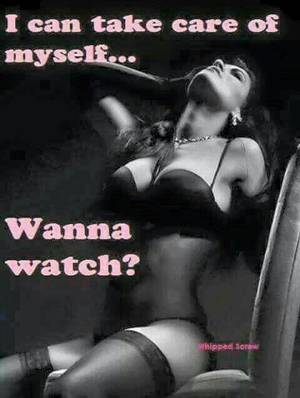adult erotic quotes - Watch me