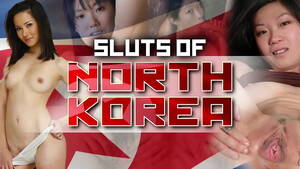 Leaked North Korean Porn - Sluts of North Korea - {PMV by AlfaJunior} - XVIDEOS.COM