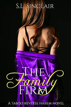 Harem Sex Porn - The Family Firm: A Taboo, Age Gap, Step Family Reverse Harem Novel (The  Santini Family Book 1) - Kindle edition by Sinclair, S.L.. Romance Kindle  eBooks @ Amazon.com.