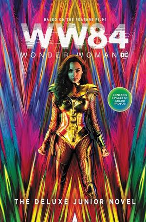 cartoon porn selber flash costume - Wonder Woman 1984: The Deluxe Junior Novel : Glass, Calliope: Amazon.de:  Books