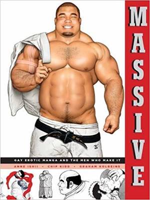 japanese bara sex - Amazon.com: Massive: Gay Japanese Manga And The Men Who Make It  (9781606997857): Anne Ishii, Graham Kolbeins, Chip Kidd: Books