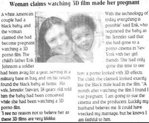 Got Pregnant From Porn - Woman claims she got pregnant from watching a 3D Porn movie.