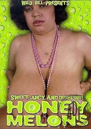 honey melons big tits - Honey Melons (2001) | Big Top | Adult DVD Empire
