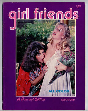 Lesbian Porn Magazine Covers - Girl Friends 1978 Quality Lesbian Porn Magazine 48pg Gorgeous Women Go â€“  oxxbridgegalleries
