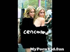 mary kate and ashley olsen toon porn - Mary Kate And Ashley Olsen Naked from ashley olsen nude Watch Video -  MyPornVid.fun