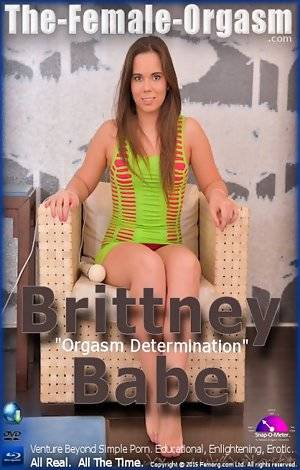 Brittany Babe Porn - Brittney Babe - Orgasm Determination