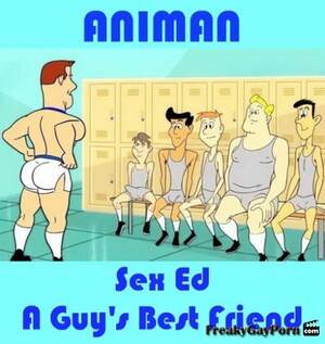 Best Friends Gay Sex Cartoon - Animan - Sex Ed - A Guys Best Friend Â» free unusual gay porn, scat, fat gay,  extreme