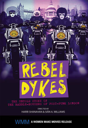 Mistress Lesbian Porn - Rebel Dykes | Women Make Movies