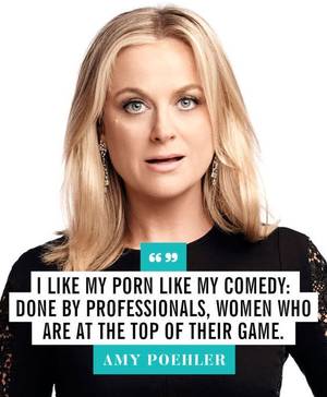 Amy Poehler Fake Porn - 19 Celebrities Share Their Thoughts on Porn