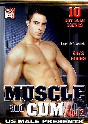 Lucio Maverick Gay Porn - Muscle and Cum Vol. 2