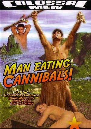 Cannibal Porn - It's no surprise that Man Eating Cannibals is a gay porn