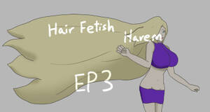 hentai hair fetish - Hair Fetish Harem EP3 - Comic Porn XXX