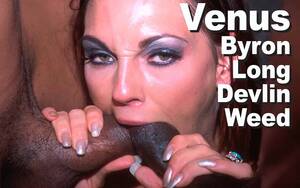 Byron Long Dp Porn - Venus & Byron Long & Devlin Weed throat fuck anal a2m DP facial by Edge  Interactive Publishing | Faphouse