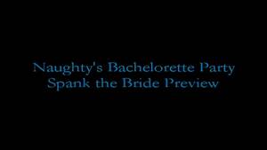 bachelorette party spanking - Naughty Boom Boom Bachelorette Party - SpankingTube.com