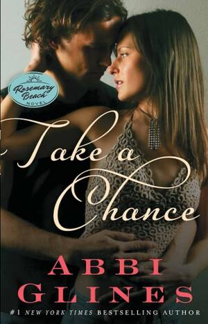 beach sex drunk - Take a Chance: A Rosemary Beach Novel (The... by Glines, Abbi