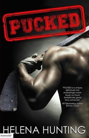Blackmail Mom Caption Porn - Pucked (Pucked, #1) by Helena Hunting | Goodreads