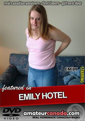 Emily Amateur Canada Porn - Emily Hotel | Amateur Canada | Unlimited Streaming at Adult Empire Unlimited