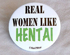 Hentai Toddler - Anime 2-Inch Button - Real Women Like Hentai