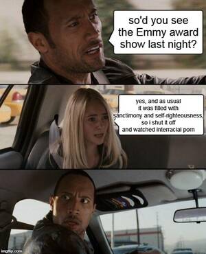 interracial sex memes - The Rock Makes Small Talk w/ Hot Blonde Who Likes Interracial Sex/Porn -  Imgflip