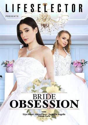 Bride Sex Xxx - Bride Obsession (2023) | LifeSelector | Adult DVD Empire