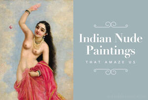 hindi art naked - 7 Nude Indian Painting That Continue To Amaze Us