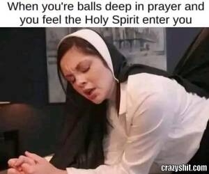 Funny Nun Porn - CrazyShit.com | nun memes - Crazy Shit