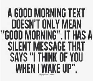 ebony sex text message - A good morning text love love quotes quotes relationship relationship  quotes good morning good morning text