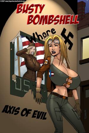 Evil Porn Big Breast Cartoons - Busty Bombshell- Axis of Evil- DeucesWorld - Porn Cartoon Comics