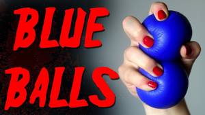 Best Blue Balls Porn - \