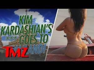 kardashian anal - Kim Kardashian's Ass Goes to Thailand! | TMZ - YouTube