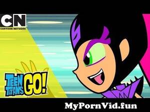 cartoon network naked sex - Teen Titans Go! | Starfire the Terrible | Cartoon Network from cartoon  teentitansgo xxx sharma naked sex videos of bolly wood actressan bhabhi  rashmi sare Watch Video - MyPornVid.fun