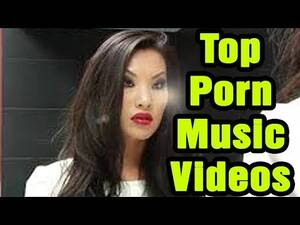 best music video - TOP PORN MUSIC VIDEOS / TOP 10 MUSIC VIDEO WHICH ARE ACTUALLY PORN - YouTube