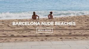 amateur nude beach sex videos - Barcelona Nude Beaches - Sant Jordi Hostels