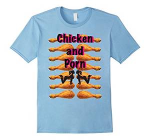 Baby Chicken Porn - Men's Chicken and Porn T-Shirt from Chicago Club 3XL Baby Blue