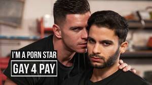 Gay For Pay Porn Stars - I'm a Pornstar: Gay4Pay - Watch Online | GagaOOLala - Find Your Story