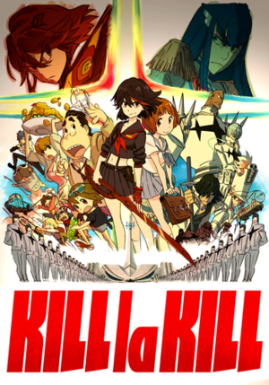 Kill Kill Anime Porn Cartoons - Kill la Kill (Anime) - TV Tropes