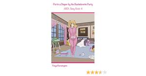 Bachelorette Party Forced Porn - Put in a Diaper by the Bachelorette Party: ABDL Sissy Book 4 eBook :  Kensington, Freya: Amazon.ca: Books