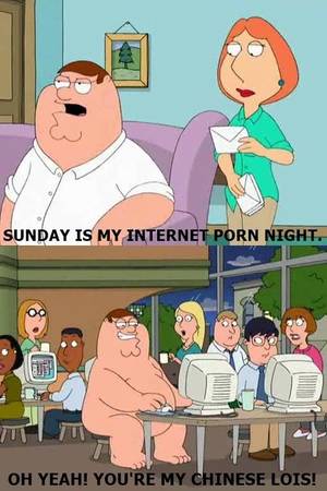 Family Guy Captions - Family Guy. See more. Sunday is Peter's internet night