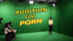 Auditions Porn Industry - AUDITION FOR PORN IN DELHI | REAL PORN AUDITION FOR GIRLS AND BOYS - YouTube