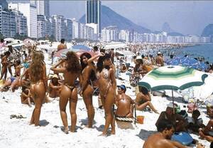 naked beach village - Copacabana Beach, Rio, 1985 : r/pics