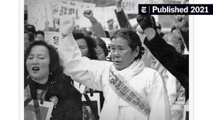 Japanese War Crimes Sex Porn - Overlooked No More: Kim Hak-soon, Who Broke the Silence for 'Comfort Women'  - The New York Times