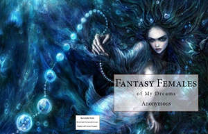 Anonymous Sex Fantasy - Erotic Stories: Fantasy Females of My Dreams By Anonymous ( sex, porn, real