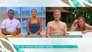 naturalist nudist - Rochelle Humes squirms as ITV This Morning nudist reminds her they know  each other - Birmingham Live