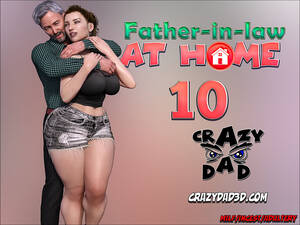 crazy xxx 3d home - á… FATHER in LAW at Home parte 10
