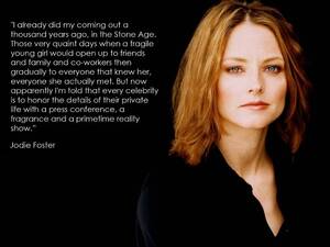 Jodie Foster Porn Captions - Jodie Foster came out last night. Congrats. Now let's move on to more  important stuff in the world. | The fosters, Lgbt quotes, Jodie foster
