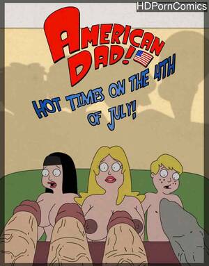 American Dad Lesbian Porn Comics - American Dad - Hot Times On The 4th Of July! comic porn | HD Porn Comics