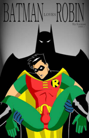 Batman And Robin Cartoon Porn - Batman Loves Robin - Comic Porn XXX