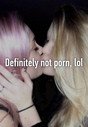 Definitely Not Porn - 